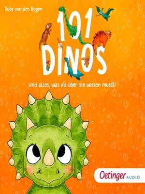 cover image of 101 Dinos und alles, was du über sie wissen musst!